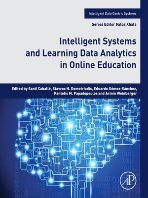 cover image of Intelligent Systems and Learning Data Analytics in Online Education